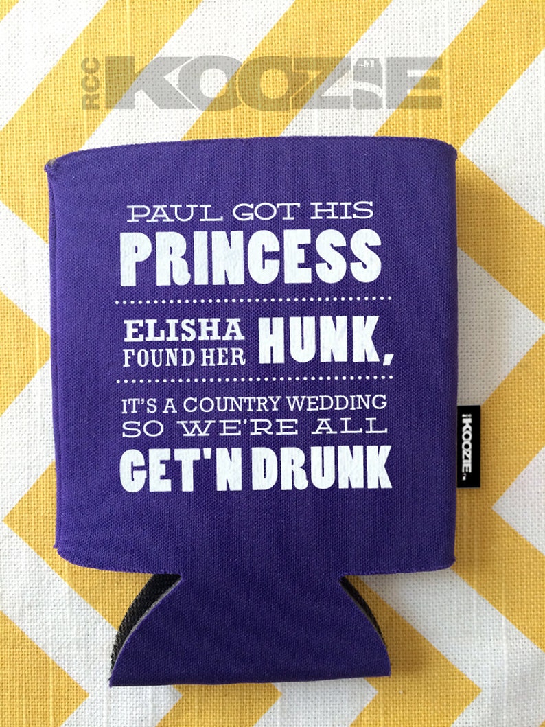 Country Wedding Koozie Princess And Hunk Getting Drunk Etsy