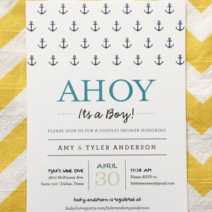 May include: A baby shower invitation with a nautical theme. The invitation features a pattern of navy blue anchors on a white background. The text "AHOY It's a Boy!" is in teal. Details include the date, time, and RSVP information.