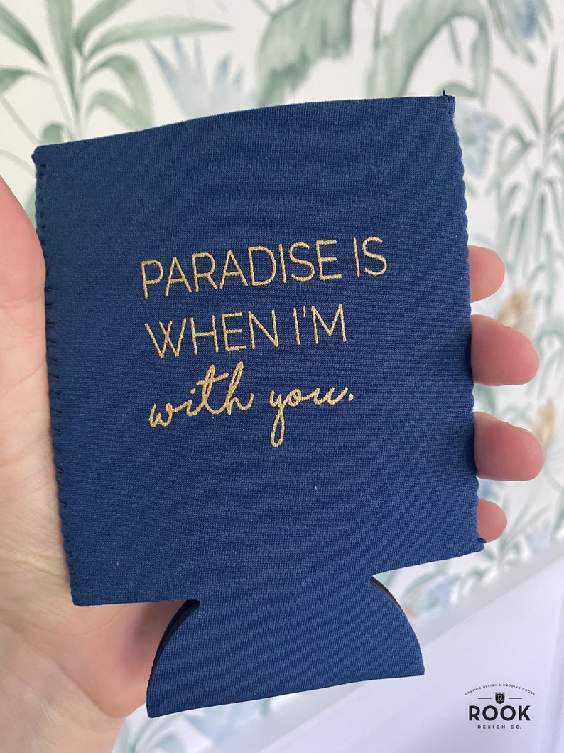 Paradise is when i'm with you wedding can cooler, monstera leaf, beach wedding favor, beer sleeve, can insulator, foam drink holder K0223 image 5