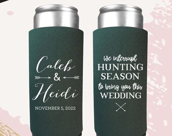 Slim can cooler, We interrupt hunting season wedding seltzer holder, slim style holder, Seltzer drink holder, wedding SLIM can hunting theme