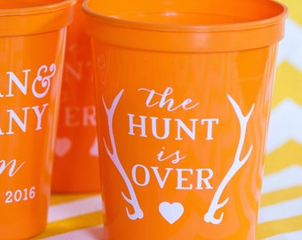 The Hunt is Over Wedding Cups, Personalized Stadium Cups, Bachelorette Favor