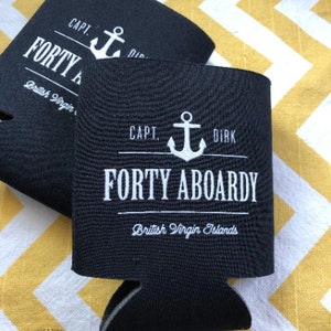 Sailing trip memento, forty aboardy can coolers, boat birthday party, drop it like its yacht, boat trip gift, boat trip can cooler K0161 image 3