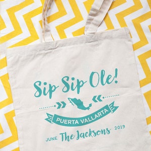 Personalized Mexico Wedding Tote Bag: Sip Sip Ole Cotton Favor