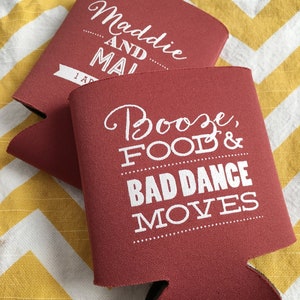 Booze Food and Bad Dance Moves wedding can coolers, funny beer holder, Bad Dance Moves wedding drink holder, wedding favor, can cooler 0068
