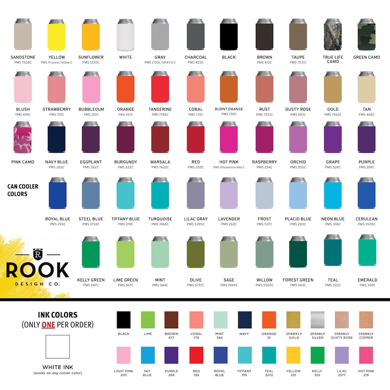 May include: A color chart for can coolers, featuring a variety of colors like Sandstone, Yellow, and Black. The image also displays ink color options, including Black, Lime, and Sparkly Gold, with the Rook Design Co. logo.