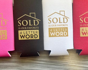 Realtor Slim Can Cooler: "Sold" is My Favorite Word