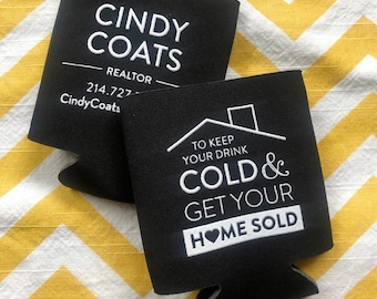 Real estate marketing can coolers, keep your drink cold and get your home sold, promo item, agent broker can cooler, agent giveaway K0154