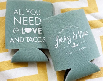 All you need is Love and tacos can coolers, Cinco de mayo fiesta wedding, fiesta beer coolers, Tacos theme party coolers, beer holder K0036