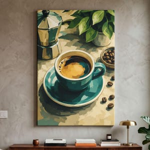 May include: A vertical wall art print featuring a teal coffee cup filled with dark coffee on a matching saucer. Beside it sits a metallic moka pot, a small bowl of roasted coffee beans, and a potted green plant. The scene is rendered in a painterly style.