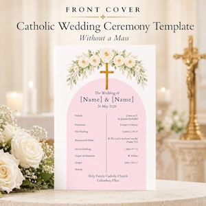Könnte beinhalten: Eine Vorlage für eine katholische Hochzeitszeremonie ohne Messe mit einem rosa Bogen, einem goldenen Kreuz und weißen Blumenillustrationen. Der Text enthält "FRONT COVER", "Catholic Wedding Ceremony Template" und Platzhalter für Namen.