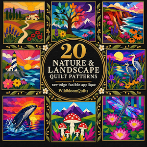 May include: A collection of 20 nature and landscape quilt patterns featuring raw-edge fusible applique by WildbloomQuilts. The image displays eight colorful, stained-glass style illustrations of landscapes, wildlife, and flora, including a lighthouse, whale, and dragonfly.