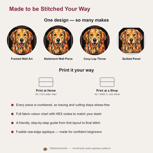 May include: An informational graphic titled Made to be Stitched Your Way featuring a geometric golden retriever illustration. It displays four project examples, printing options for A4, US Letter, A2, and ANSI C, and a list of pattern features.