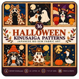 Peut inclure: Un ensemble de 36 modèles de Kinusaiga d'Halloween représentant l'art japonais du tissu sans couture. L'image montre six illustrations encadrées d'animaux et de fantômes costumés, avec le texte 36 HALLOWEEN KINUSAIGA PATTERNS, INSTANT DOWNLOAD, A4, LETTER, A3, 7 inch, 8 inch, 10 inch SIZES, et PRINT & CREATE.