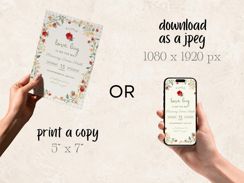May include: A baby shower invitation card measuring 5 inches by 7 inches and a digital version on a smartphone screen. Both feature a ladybug and floral border with the text A LITTLE love bug IS ON THE WAY, Honoring Emma Smith, Saturday 15 March.