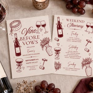 May include: Two cream-colored paper cards featuring dark red line art illustrations of wine bottles, glasses, flowers, and corkscrews. The text reads Vino Before Vows, Emma's Bachelorette Weekend, September 4-6, Nappa Valley, and a Weekend Itinerary.
