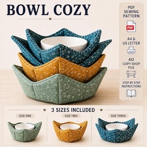May include: A PDF sewing pattern for a bowl cosy featuring three sizes. The image shows a stack of three quilted fabric bowl cosies in teal, mustard yellow, and sage green with white floral prints, each holding a white ceramic bowl.