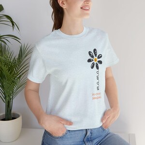 Mama Flower Design Tee | In Every Season Mama Shirt | Cute Minimalist Floral Motherhood T-Shirt