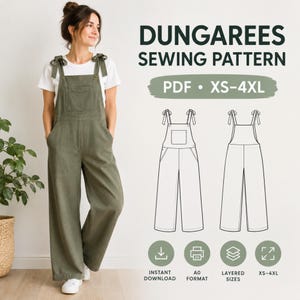 May include: A digital sewing pattern for olive green dungarees with tie straps and a front pocket. The text reads DUNGAREES SEWING PATTERN PDF XS-4XL, INSTANT DOWNLOAD, A0 FORMAT, LAYERED SIZES, and XS-4XL. Includes line drawings of the garment.