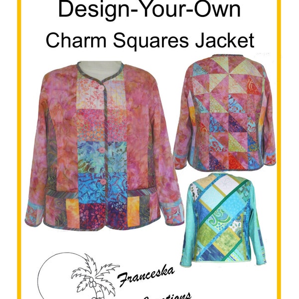 306 Design-Your-Own Charm Squares Jacket pattern