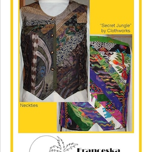 May include: A sewing pattern for a vest called "All Tied Up" by Francesca Creations #117. The pattern uses a fabric called "Secret Jungle" by Clothworks. The vest is made from colorful patchwork fabric with a green, brown, and purple color scheme. The pattern includes instructions for making neckties.