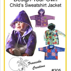 305 Design-Your-Own Child&#39;s Sweatshirt Jacket pattern