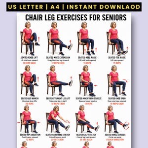 May include: A digital exercise chart titled CHAIR LEG EXERCISES FOR SENIORS, featuring twelve illustrations of a person in a pink shirt and blue leggings performing seated movements on a wooden chair, with text instructions and repetition counts.