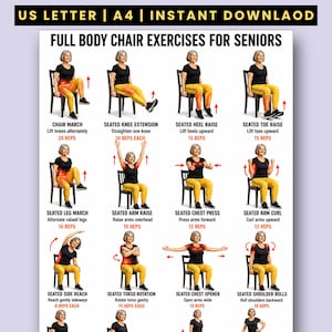 May include: A digital poster titled FULL BODY CHAIR EXERCISES FOR SENIORS featuring twelve illustrations of a person in a black shirt and yellow pants performing various seated movements on a chair, with text instructions and repetition counts.