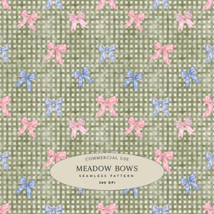 May include: A seamless pattern featuring a repeating grid of sage green squares overlaid with small, hand-painted style bows in shades of pink and blue. An oval label in the centre displays the text: COMMERCIAL USE MEADOW BOWS SEAMLESS PATTERN 300 DPI.