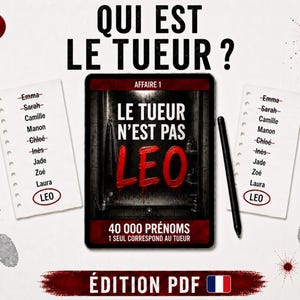May include: A digital mystery game titled 'QUI EST LE TUEUR ?' featuring a central tablet displaying 'LE TUEUR N'EST PAS LEO' in red text, flanked by two white note pads with crossed-out names, a black stylus, and red blood-like splatter accents.