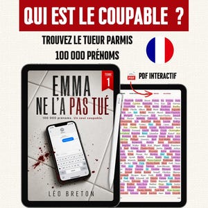 Emma no lo mató • 100.000 nombres • PDF interactivo • 3 niveles de dificultad • Encuentra al culpable • Encuentra al asesino • Elimina a los sospechosos