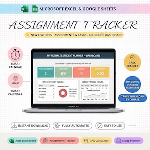 May include: A digital assignment tracker for Microsoft Excel and Google Sheets displayed on a laptop screen. The dashboard features a student planner, task tracker, GPA calculator, and study planner with automated charts, tables, and progress metrics.