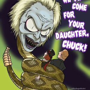 We’ve Come For Your Daughter Chuck