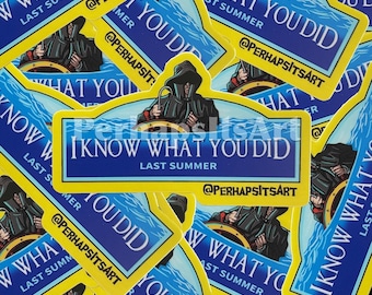 What You Did Last Summer