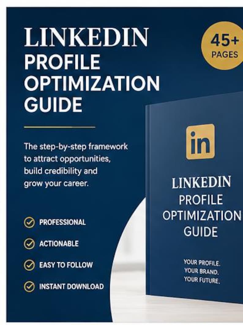 Peut inclure: Un guide num&eacute;rique bleu fonc&eacute; intitul&eacute; LINKEDIN PROFILE OPTIMIZATION GUIDE de plus de 45 pages. La couverture pr&eacute;sente le logo LinkedIn, le texte 'YOUR PROFILE. YOUR BRAND. YOUR FUTURE.' et une liste d'avantages incluant professionnel, actionnable, facile &agrave; suivre et t&eacute;l&eacute;chargement instantan&eacute;.