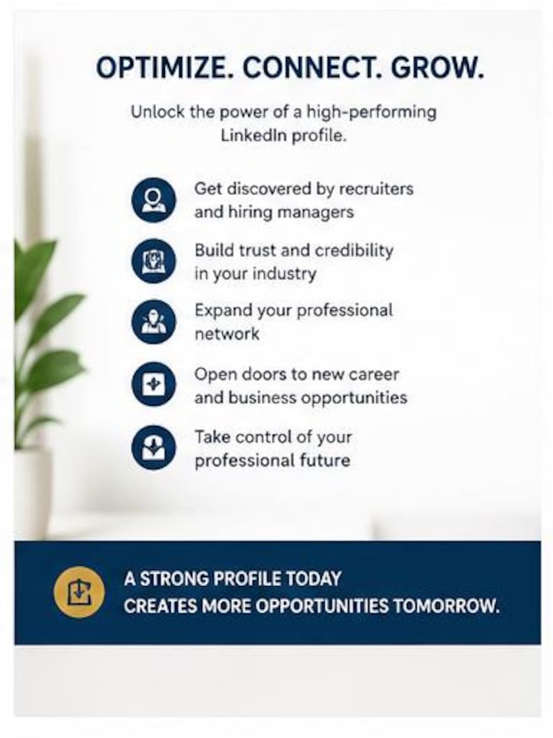 Peut inclure: Un graphique informatif blanc avec du texte bleu fonc&eacute; indiquant OPTIMIZE. CONNECT. GROW. et &eacute;num&eacute;rant les avantages d'un profil LinkedIn, notamment &ecirc;tre d&eacute;couvert par les recruteurs, renforcer la confiance et cr&eacute;er des opportunit&eacute;s.