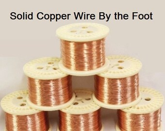 Solid Copper Round Wire By The Foot (SOFT) For Jewelry Making, Craft,& Hobby Wire / less than 100ft is Coil / 100 ft. And Up on Spool