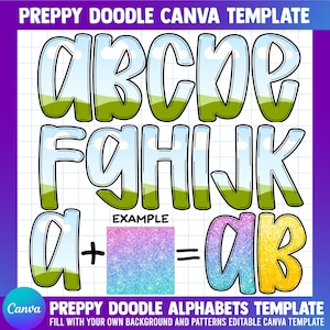 May include: A digital Canva template featuring a preppy doodle alphabet with letters A through K. The letters have a light blue sky and green grass fill. An example shows a letter combined with a glitter texture to create a custom effect.
