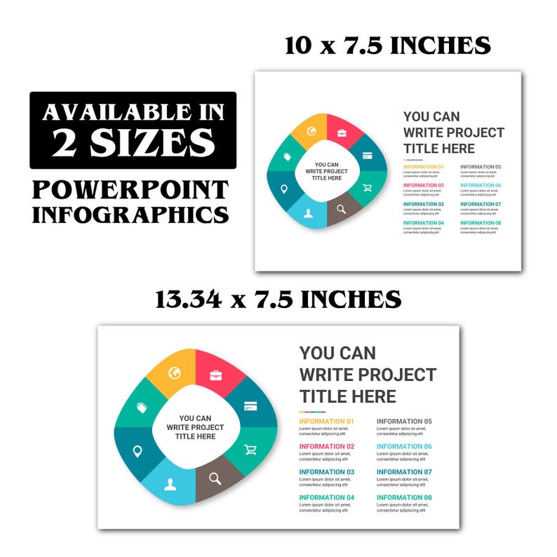May include: A PowerPoint infographic template available in two sizes, 10 x 7.5 inches and 13.34 x 7.5 inches. The design features a circular, multi-colored segmented diagram with icons and text placeholders labeled You Can Write Project Title Here.