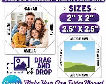 Könnte beinhalten: Eine digitale Canva-Vorlage für einen quadratischen Kühlschrankmagneten mit abgerundeten Ecken. Das Design enthält Platzhalter für ein Familienfoto und Namen sowie den Text FRIDGE MAGNET CANVA TEMPLATE, SIZES 2" X 2", 2,5" X 2,5", DRAG AND DROP und Make Your Own Fridge Magnet.