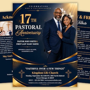 May include: A 17th pastoral anniversary event flyer featuring a dark blue and gold design with a photograph of a man in a suit and a woman in a dark dress. The text includes Kingdom Life Church, event details, and the quote Faithful Over A Few Things.