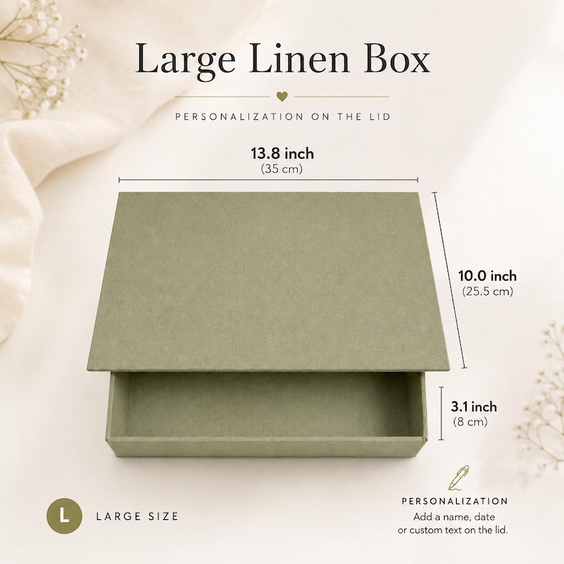 May include: A large sage green linen box with a removable lid. The box measures 13.8 inches in width, 10.0 inches in depth, and 3.1 inches in height. Text on the image reads Large Linen Box, Personalization on the lid, and Large Size.