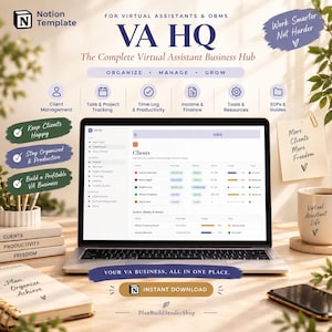 May include: A laptop displaying a Notion template titled VA HQ, The Complete Virtual Assistant Business Hub. The screen shows client management, task tracking, and finance modules. Text includes Work Smarter Not Harder and Plan Organize Achieve.