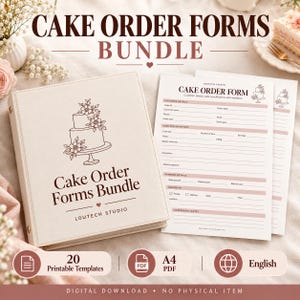 Könnte beinhalten: Ein beigefarbener Ordner mit einer Tortenillustration und dem Text Cake Order Forms Bundle von Loutech Studio, begleitet von gedruckten Bestellformularen mit Abschnitten für Kundendaten, Tortenspezifikationen und Zahlungsdetails.