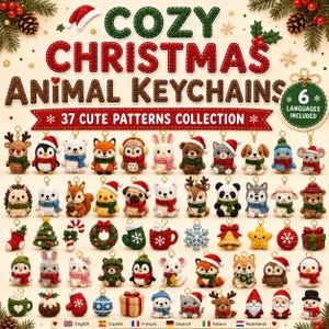 May include: A collection of 37 crochet animal and holiday-themed keychains featuring various figures like reindeer, penguins, bears, and Christmas ornaments. The image includes the text COZY CHRISTMAS ANIMAL KEYCHAINS and 37 CUTE PATTERNS COLLECTION.