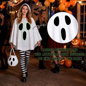 May include: A white hooded ghost poncho featuring a black ghost face print, paired with black and white striped leggings and a matching white ghost-faced treat bag. The text reads: Absorb sunlight and use artificial light sources to emit light in the dark.