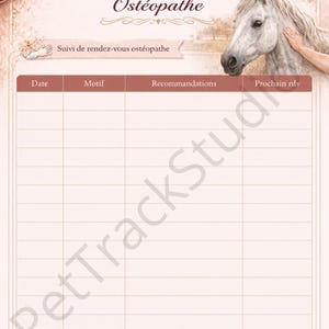 May include: A light pink tracking sheet for horse osteopathic appointments featuring a white horse illustration, a header reading Rendez-vous Ostéopathe, and a table with columns for Date, Motif, Recommandations, and Prochain rdv.