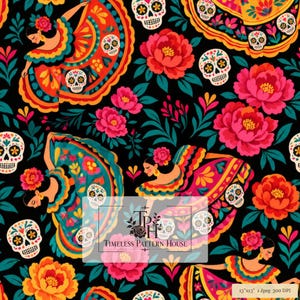 May include: A black fabric pattern featuring dancing figures in colorful dresses, vibrant pink and orange flowers, and decorative sugar skulls. The design includes a logo with the text Timeless Pattern House and a label stating 13x13 1 inch 300 DPI.