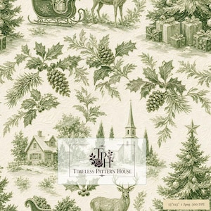 May include: A cream-colored fabric featuring a repeating green winter scene pattern with pine trees, holly branches, pinecones, a sleigh, a deer, a house, and a church. The text Timeless Pattern House is centered in a white rectangular box.