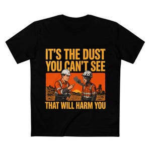 Das Dust You Can't See Tee