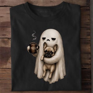 Grumpy Ghost Frenchie Shirt, Halloween Pug Dog Tee, Fall Caffeine Lover Gift